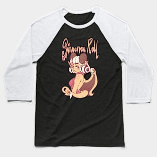 Sinnamon Roll Baseball T-Shirt